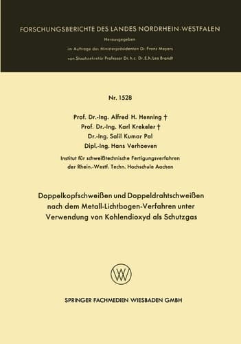 Doppelkopfschweißen und Doppeldrahtschweißen nach dem Metall-Lichtbogen-Verfahren unter Verwendung von Kohlendioxyd als Schutzgas