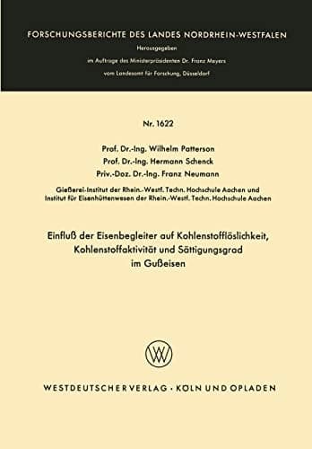 Einfluß der Eisenbegleiter auf Kohlenstofflöslichkeit, Kohlenstoffaktivität und Sättigungsgrad im Gußeisen (German Edition)