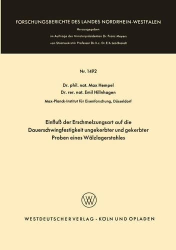 Einfluß der Erschmelzungsart auf die Dauerschwingfestigkeit ungekerbter und gekerbter Proben eines Wälzlagerstahles