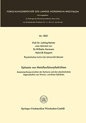 Epitaxie von Metallaufdampfschichten Zusammenhang zwischen der Epitaxie und den physikalischen Eigenschaften von Wismut- und Eisen-Schichten