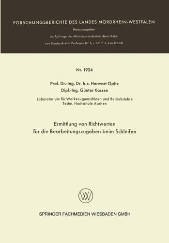 Ermittlung von Richtwerten für die Bearbeitungszugaben beim Schleifen (German Edition)