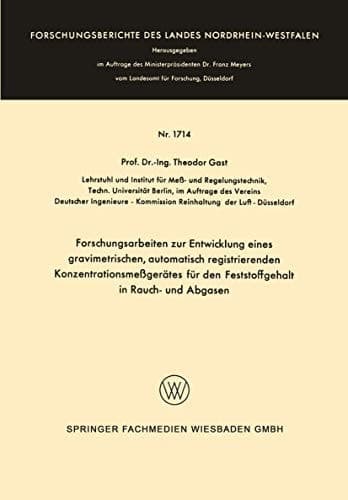 Forschungsarbeiten zur Entwicklung eines gravimetrischen, automatisch registrierenden Konzentrationsmeßgerätes für den Feststoffgehalt in Rauch- und Abgasen