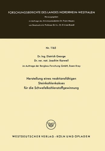Herstellung eines reaktionsfähigen Steinkohlenkokses für die Schwefelkohlenstoffgewinnung (German Edition)
