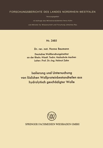 Isolierung und Untersuchung von löslichen Wollproteinbestandteilen aus hydrolytisch geschädigter Wolle