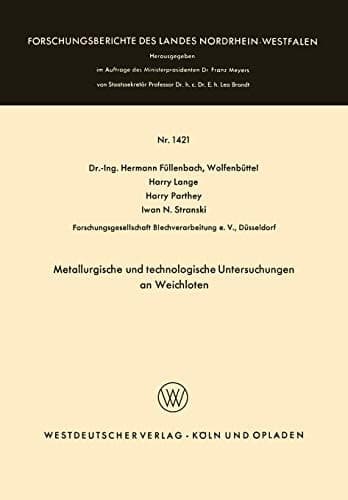 Metallurgische und technologische Untersuchungen an Weichloten