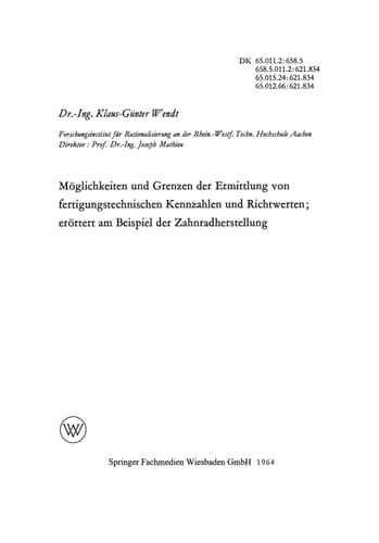 Möglichkeiten und Grenzen der Ermittlung von fertigungstechnischen Kennzahlen und Richtwerten erörtert am Beispiel der Zahnradherstellung