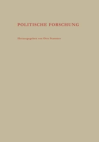 Politische Forschung Beiträge zum zehnjährigen Bestehen des Instituts für politische Wissenschaft