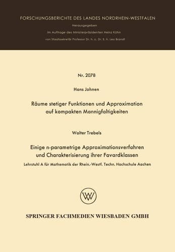 Räume stetiger Funktionen und Approximation auf kompakten Mannigfaltigkeiten Einige n-parametrige Approximationsverfahren und Charakterisierungen ihrer Favardklassen