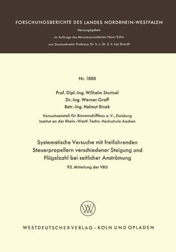 Systematische Versuche mit freifahrenden Steuerpropellern verschiedener Steigung und Flügelzahl bei seitlicher Strömung 93. Mitteilung der VBD