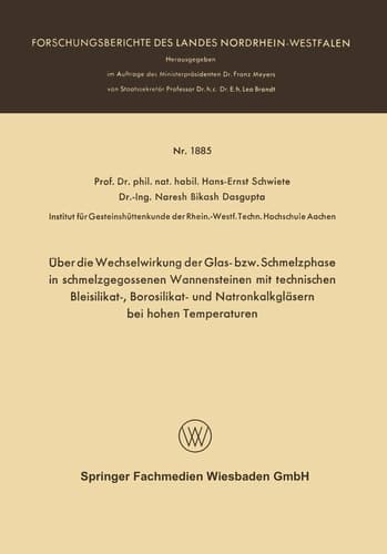 Über die Wechselwirkung der Glas- bzw. Schmelzphase in schmelzgegossenen Wannensteinen mit technischen Bleisilikat-, Borosilikat- und Natronkalkgläsern bei hohen Temperaturen