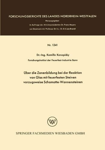 Über die Zonenbildung bei der Reaktion von Glas mit feuerfesten Steinen, vorzugsweise Schamotte-Wannensteinen
