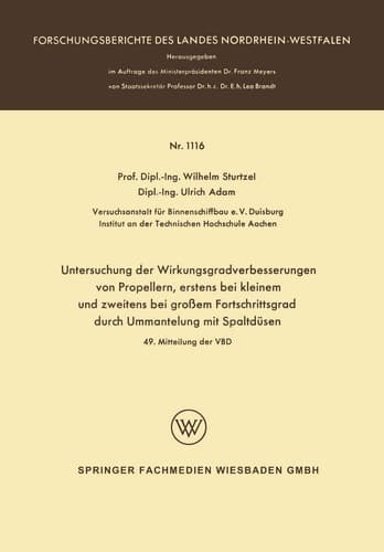 Untersuchung der Wirkungsgradverbesserungen von Propellern, erstens bei kleinem und zweitens bei großem Fortschrittsgrad durch Ummantelung mit Spaltdüsen