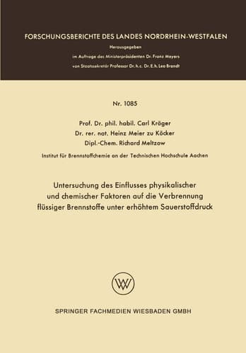 Untersuchung des Einflusses physikalischer und chemischer Faktoren auf die Verbrennung flüssiger Brennstoffe unter erhöhtem Sauerstoffdruck