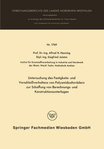Untersuchung des Festigkeits- und Verschleißverhaltens von Polyamidzabnrädern zur Schaffung von Berechnungs- und Konstruktionsunterlagen
