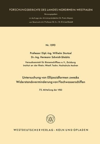 Untersuchung von Ellipsoidformen zwecks Widerstandsverminderung von Flachwasserschiffen 75. Mitteilung der VBD