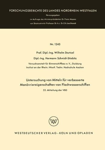 Untersuchung von Mitteln für verbesserte Manövriereigenschaften von Flachwasserschiffen 55. Mitteilung der VBD