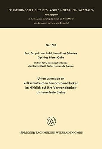 Untersuchungen an kalksilikatreichen Ferrochromschlacken im Hinblick auf ihre Verwendbarkeit als feuerfeste Steine