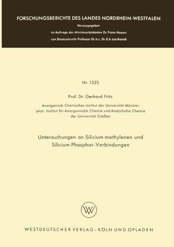 Untersuchungen an Silicium-methylenen und Silicium-Phosphor-Verbindungen (German Edition)