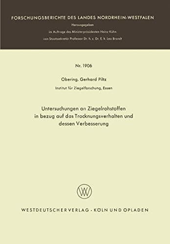 Untersuchungen an Ziegelrohstoffen in bezug auf das Trocknungsverhalten und dessen Verbesserung
