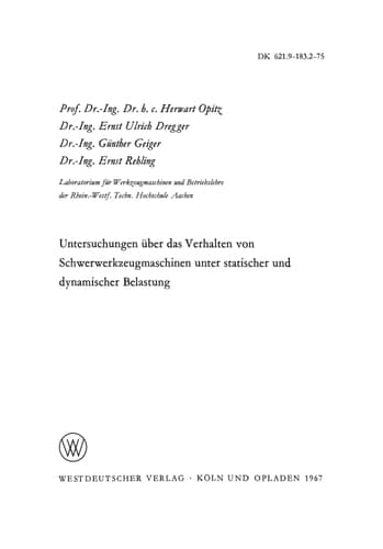 Untersuchungen über das Verhalten von Schwerwerkzeugmaschinen unter statischer und dynamischer Belastung