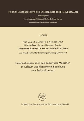 Untersuchungen über den Bedarf des Menschen an Calcium und Phosphor in Beziehung zum Stickstoffbedarf (German Edition)