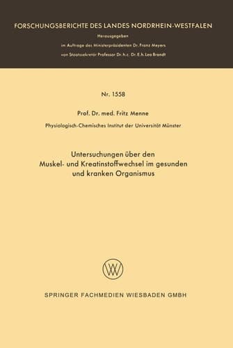 Untersuchungen über den Muskel- und Kreatinstoffwechsel im gesunden und kranken Organismus