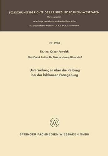 Untersuchungen über die Reibung bei der bildsamen Formgebung
