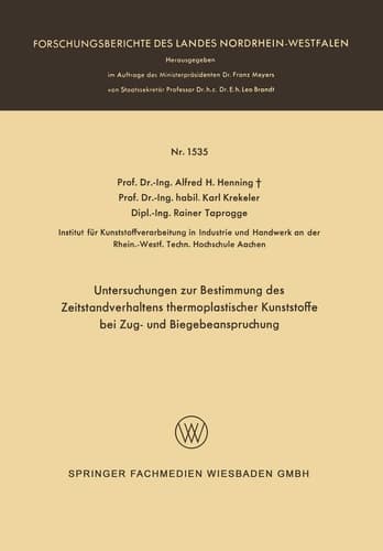 Untersuchungen zur Bestimmung des Zeitstandverhaltens thermoplastischer Kunststoffe bei Zug- und Biegebeanspruchung