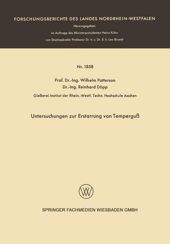 Untersuchungen zur Erstarrung von Temperguß (Forschungsberichte des Landes Nordrhein-Westfalen, 1858) (German Edition)