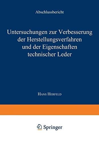 Untersuchungen zur Verbesserung der Herstellungsverfahren und der Eigenschaften technischer Leder Abschlußbericht