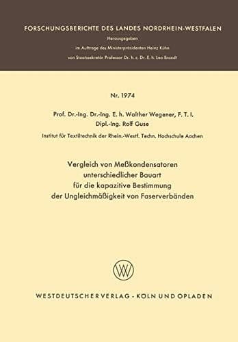 Vergleich von Meßkondensatoren unterschiedlicher Bauart für die kapazitive Bestimmung der Ungleichmäßigkeit von Faserverbänden