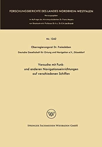 Versuche mit Funk- und anderen Navigationseinrichtungen auf verschiedenen Schiffen