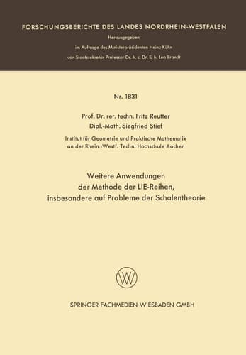 Weitere Anwendungen der Methode der LIE-Reihen insbesondere auf Probleme der Schalentheorie