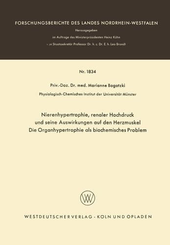 Nierenhypertrophie, renaler Hochdruck und seine Auswirkungen auf den Herzmuskel, Die Organhypertrophie als biocemisches Problem