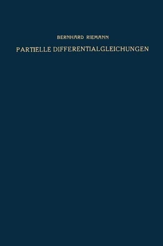 Partielle Differentialgleichungen und ihre Anwendungen auf physikalische Fragen