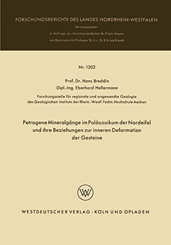 Petrogene Mineralgänge im Paläozoikum der Nordeifel und ihre Beziehungen zur inneren Deformation der Gesteine
