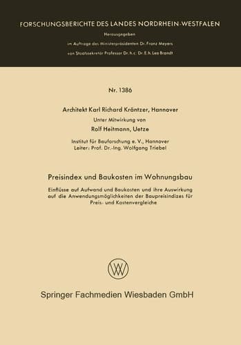 Preisindex und Baukosten im Wohnungsbau Einflüsse auf Aufwand und Baukosten und ihre Auswirkung auf die Anwendungsmöglichkeiten der Baupreisindizes für Preis- und Kostenvergleiche