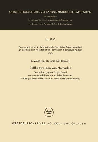 Seßhaftwerden von Nomaden Geschichte, gegenwärtiger Stand eines wirtschaftlichen wie sozialen Prozesses und Möglichkeiten der sinnvollen technischen Unterstützung