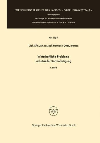 Wirtschaftliche Probleme industrieller Sortenfertigung 1. Band / 2. Band