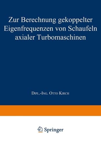 Zur Berechnung gekoppelter Eigenfrequenzen von Schaufeln axialer Turbomaschinen