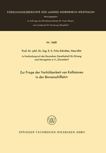 Zur Frage der Verhütbarkeit von Kollisionen in der Binnenschiffahrt