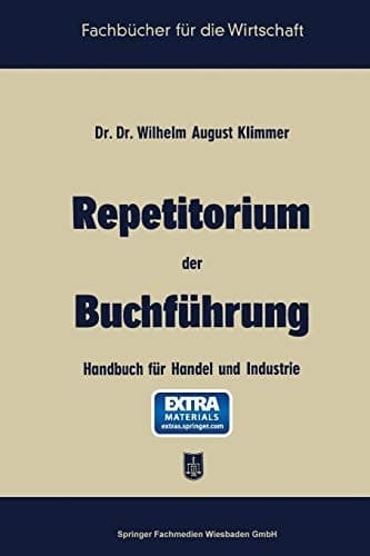 Repetitorium der Buchführung Handbuch für Handel und Industrie