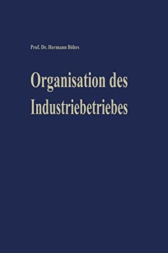 Organisation des Industriebetriebes (German Edition)
