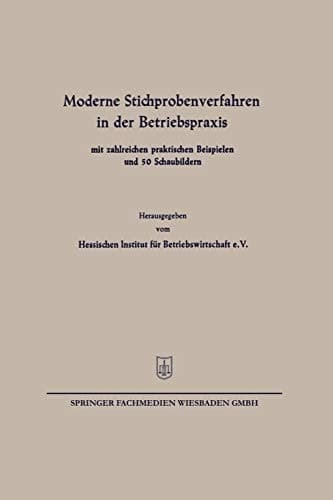 Moderne Stichprobenverfahren in der Betriebspraxis