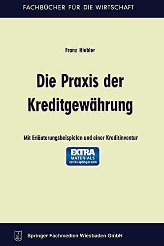 Die Praxis der Kreditgewährung