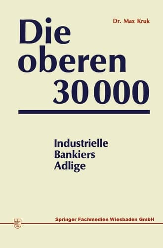 Die oberen 30000 Industrielle, Bankiers, Adlige