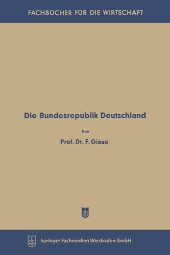 Die Bundesrepublik Deutschland (German Edition)