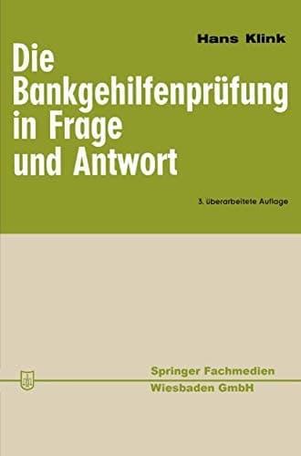 Die Bankgehilfenprüfung in Frage und Antwort