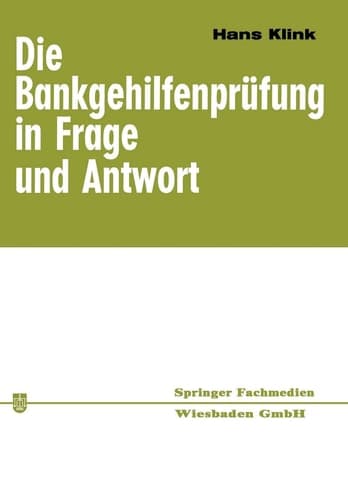 Die Bankgehilfenprüfung in Frage und Antwort (German Edition)