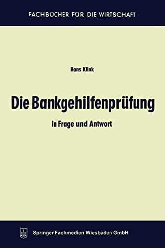 Die Bankgehilfenprüfung in Frage und Antwort
